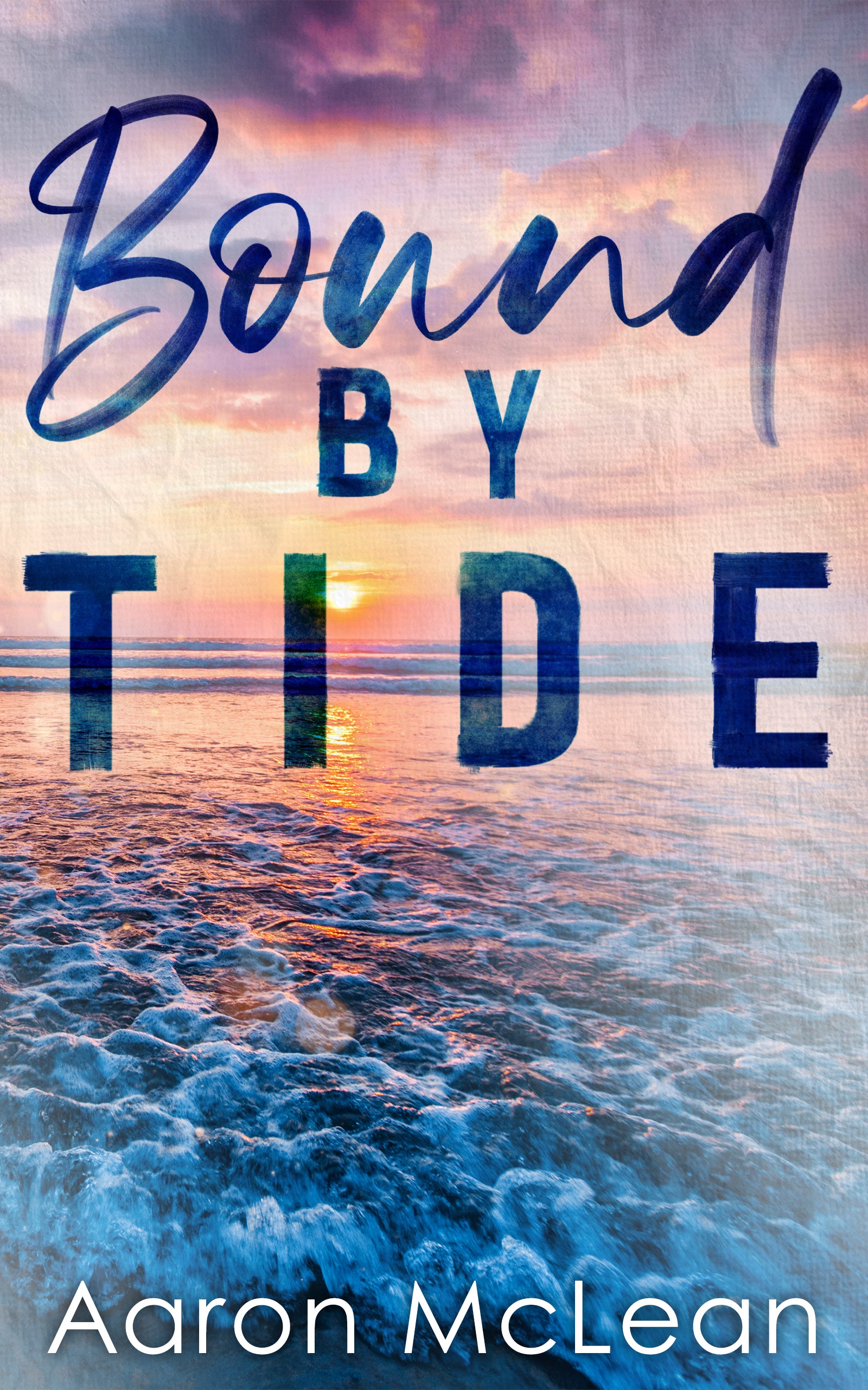 Bound by Tide